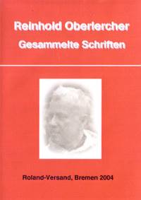 Oberlercher: Gesammelte Schriften (2004)