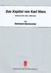 as Kapital von Karl Marx formalisiert und vollendet von Reinhold Oberlercher